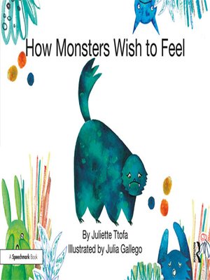 cover image of How Monsters Wish to Feel